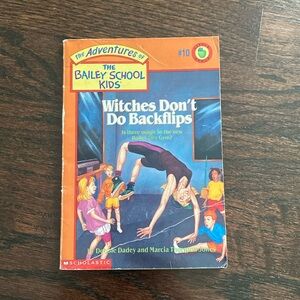 Bailey School Kids #10 Witches Don’t Do Backflips